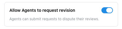 More transparency in QA: Agents can now dispute reviews